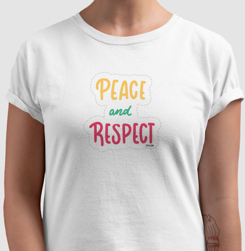 Paz e Respeito - Camiseta Confort Masculina e Feminina