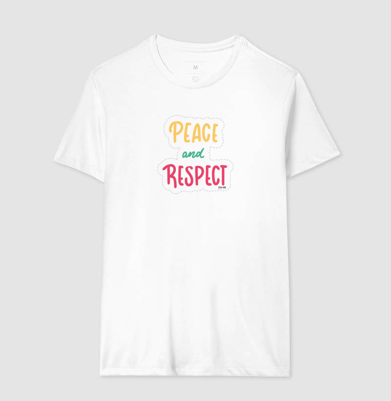 Paz e Respeito - Camiseta Confort Masculina e Feminina